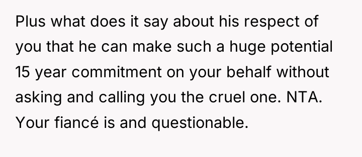 Plus what does it say about his respect of you...