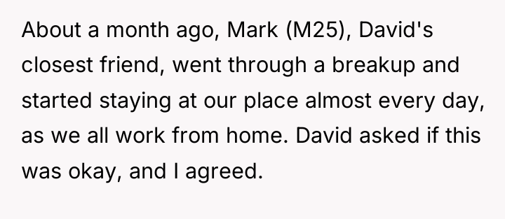 About a month ago, Mark (M25), David's closest friend, went...