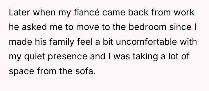 Later when my fiancé came back from work he asked...