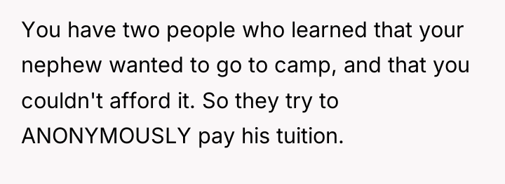 You have two people who learned that your nephew wanted...