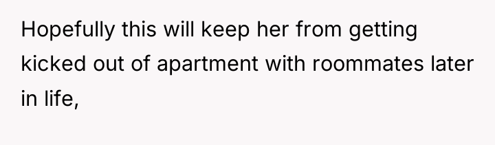 Hopefully this will keep her from getting kicked out of...