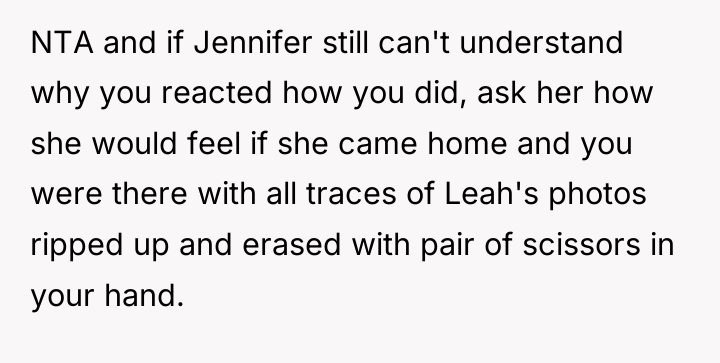 NTA and if Jennifer still can't understand why you reacted...