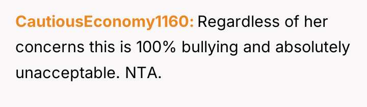 CautiousEconomy1160 Regardless of her concerns this is 100% bullying and...