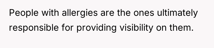 People with allergies are the ones ultimately responsible for providing...