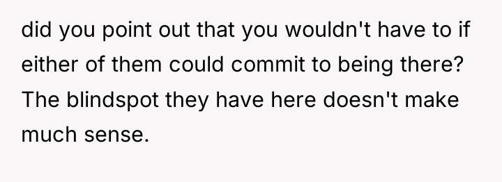 did you point out that you wouldn't have to if...