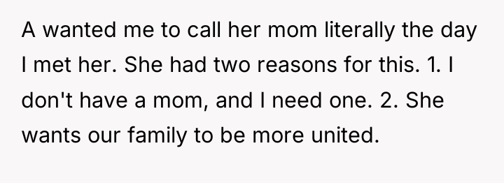 A wanted me to call her mom literally the day...