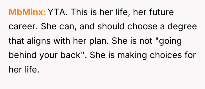 MbMinx YTA. This is her life, her future career. She...