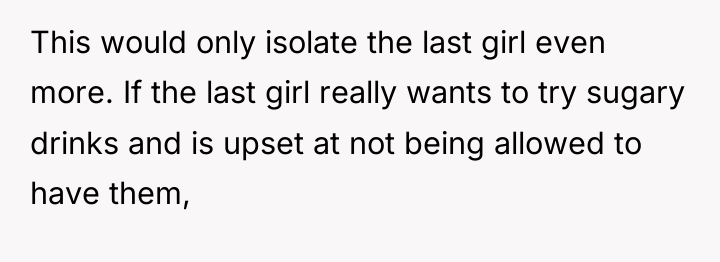 This would only isolate the last girl even more. If...