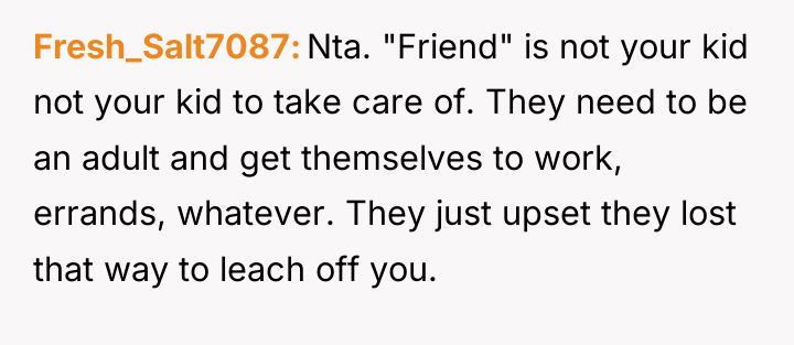 Fresh_Salt7087 Nta. "Friend" is not your kid not your kid...