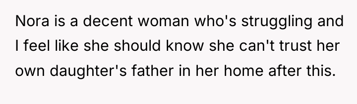 Nora is a decent woman who's struggling and I feel...