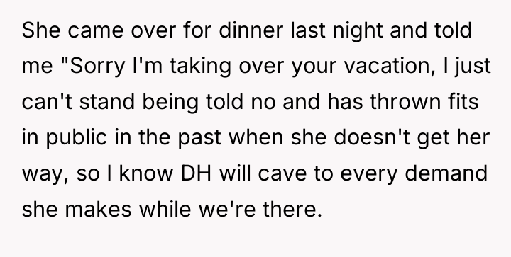 She came over for dinner last night and told me...