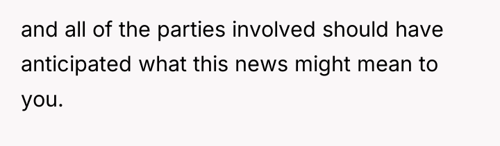 and all of the parties involved should have anticipated what...