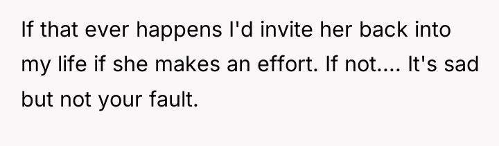 If that ever happens I'd invite her back into my...