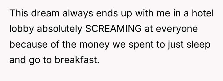 This dream always ends up with me in a hotel...