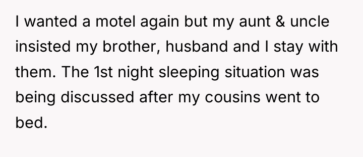 I wanted a motel again but my aunt & uncle...