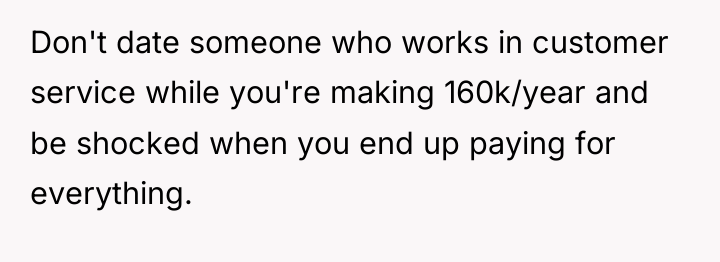 Don't date someone who works in customer service while you're...