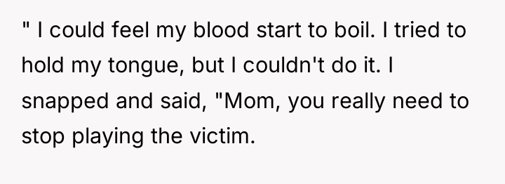 " I could feel my blood start to boil. I...