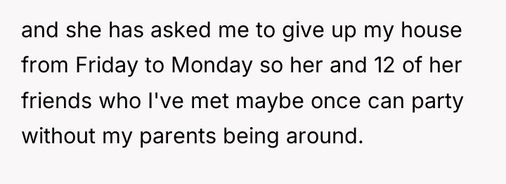 and she has asked me to give up my house...