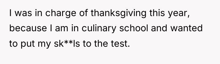 I was in charge of thanksgiving this year, because I...