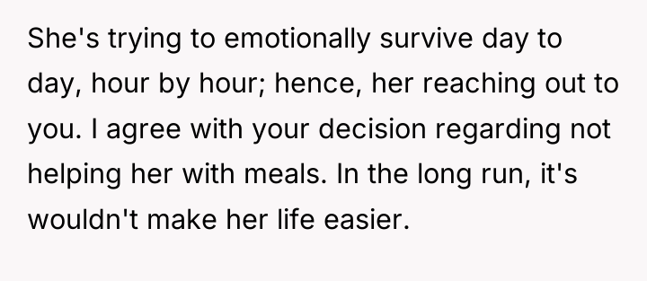 She's trying to emotionally survive day to day, hour by...