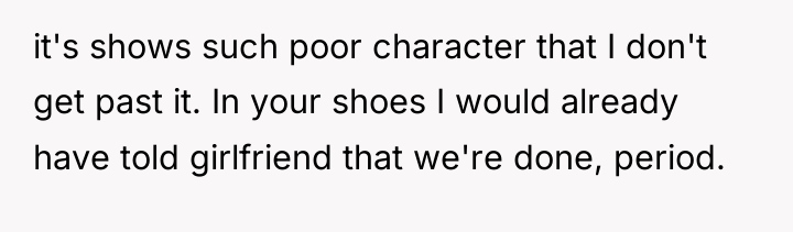 it's shows such poor character that I don't get past...