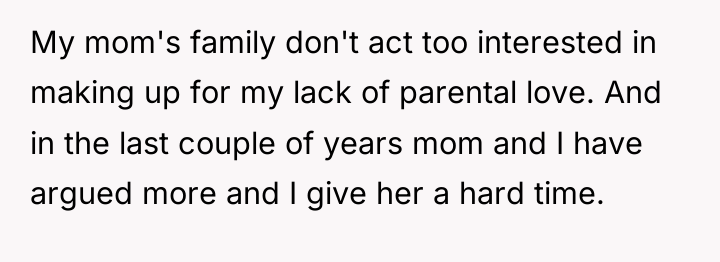 My mom's family don't act too interested in making up...