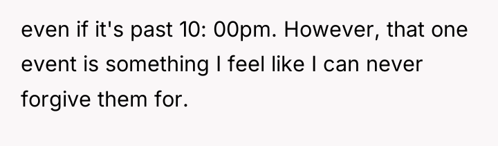 even if it's past 10: 00pm. However, that one event...