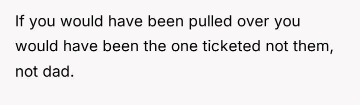 If you would have been pulled over you would have...