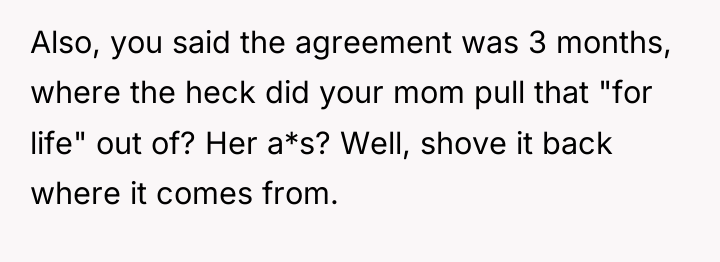 Also, you said the agreement was 3 months, where the...