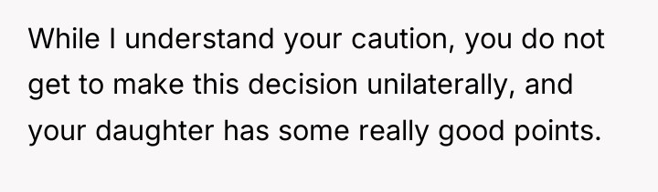 While I understand your caution, you do not get to...