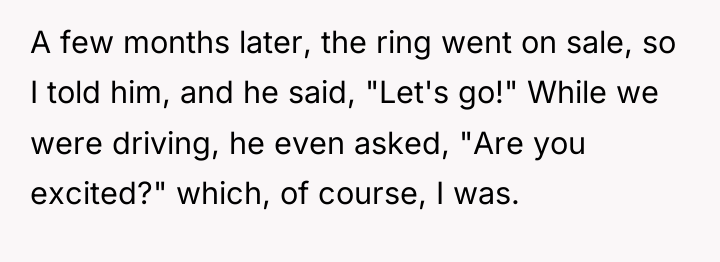 A few months later, the ring went on sale, so...