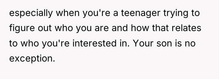 especially when you're a teenager trying to figure out who...