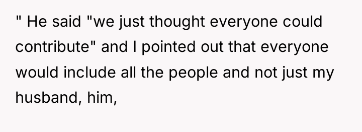" He said "we just thought everyone could contribute" and...