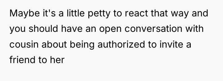 Maybe it's a little petty to react that way and...