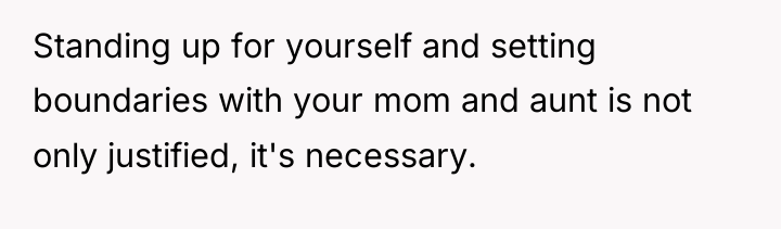 Standing up for yourself and setting boundaries with your mom...
