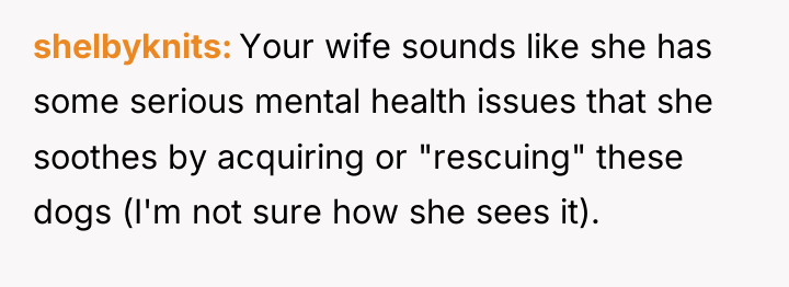 shelbyknits Your wife sounds like she has some serious mental...