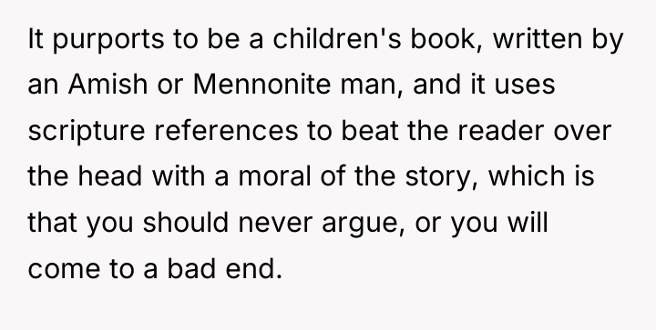 It purports to be a children's book, written by an...