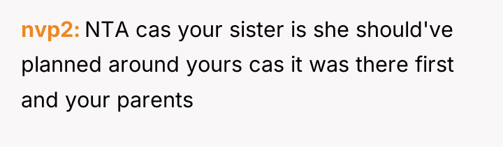 nvp2 NTA cas your sister is she should've planned around...
