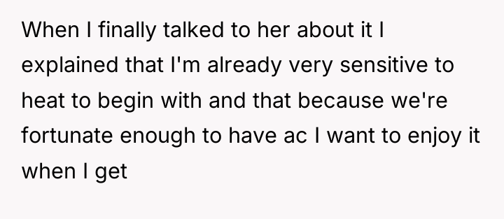 When I finally talked to her about it I explained...