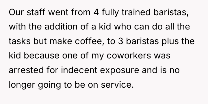 Our staff went from 4 fully trained baristas, with the...