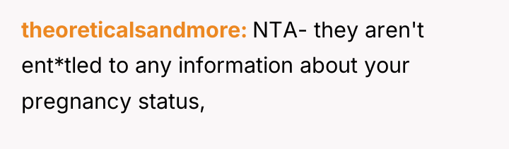 theoreticalsandmore NTA- they aren't ent*tled to any information about your...