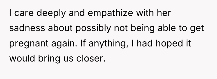 I care deeply and empathize with her sadness about possibly...
