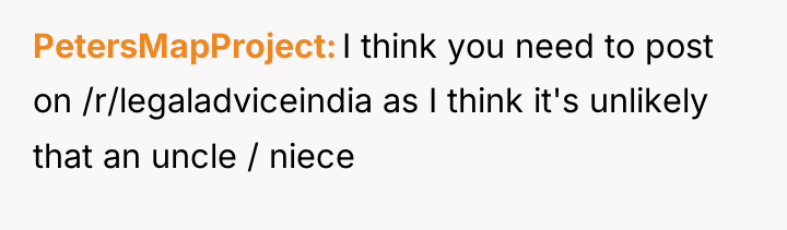 PetersMapProject I think you need to post on /r/legaladviceindia as...