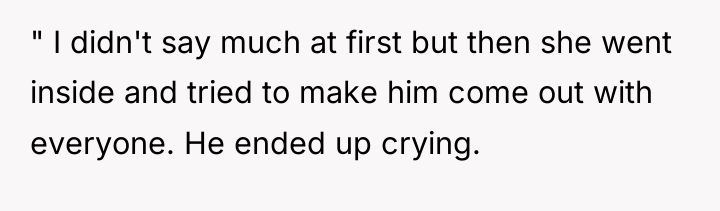 " I didn't say much at first but then she...