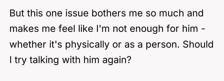 But this one issue bothers me so much and makes...