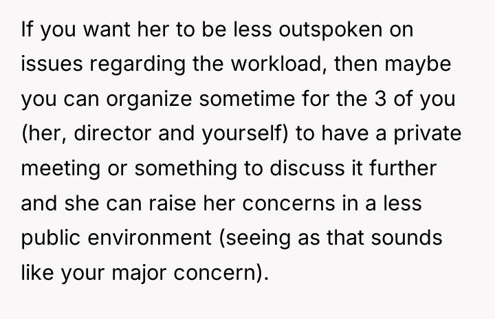 If you want her to be less outspoken on issues...