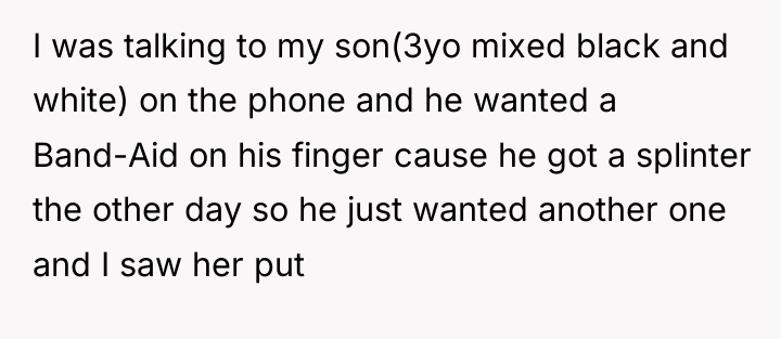 I was talking to my son(3yo mixed black and white)...