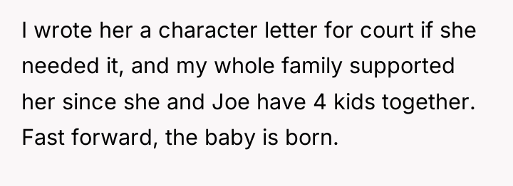 I wrote her a character letter for court if she...