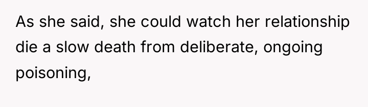 As she said, she could watch her relationship die a...