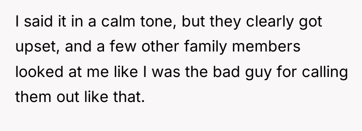 I said it in a calm tone, but they clearly...